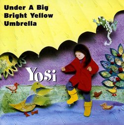 Under A Big Bright Yellow Umbrella