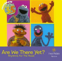 Are We There Yet? Rhythms for the Road (Sesame Street)