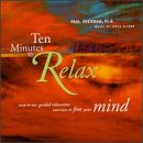 Ten Minutes to Relax: Mind