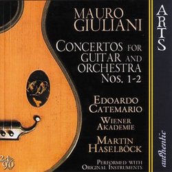 Mauro Giuliani: Concertos for Guitar and Orchestra Nos. 1-2 Performed With Original Instruments