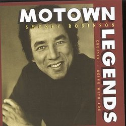 Motown Legends: Smokey Robinson - Cruisin'/Being With You