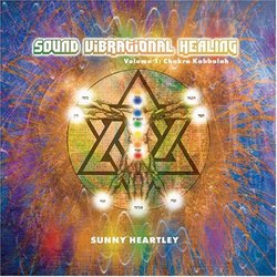 Sound Vibrational Healing, Vol. 1: Chakra Kabbalah