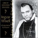 Great Swedish Singers: Ingvar Wixell (Pa Begaran, By Request)