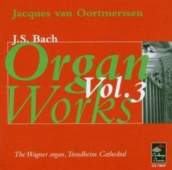 Bach: Organ Works, Vol. 3