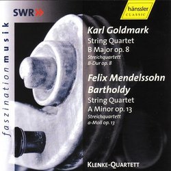 Karl Goldmark: String Quartet in B Major, Op. 8 / Felix Mendelssohn, String Quartet in A Minor, Op. 13 / Klenke Quartet
