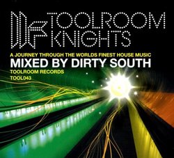 Toolroom Knights Mixed By Dirty South
