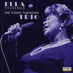 Ella Fitzgerald with the Tommy Flanagan Trio
