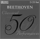 50 Classical Performances: Beethoven