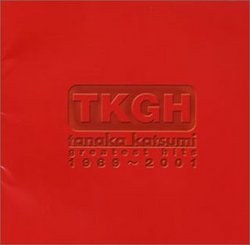 Katsumi Tanaka - Greatest Hits 1989-2001