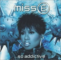 Miss E. So Addictive (Clean)