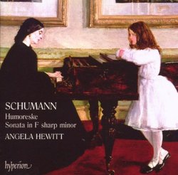 Schumann: Humoresque; Sonata in F sharp minor [Hybrid SACD]