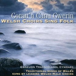 Welsh Choirs: Welsh Choirs Sing Folk