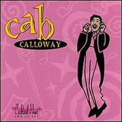 Cocktail Hour: Cab Calloway