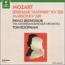 Mozart: Serenade "Haffner" K250 / March K249 - Pavlo Beznosiuk / The Amsterdam Baroque Orchestra / Ton Koopman