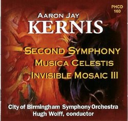Aaron Jay Kernis: Second Symphony / Musica Celestis
