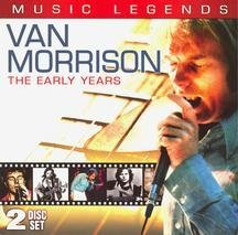 Music Legends: Van Morrison the Early Years