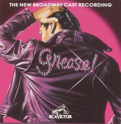 Grease - The New Broadway Cast Recording (1994 Revival)