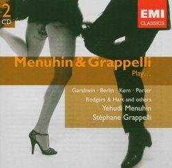 Menuhin & Grappelli Play Gershwin, Berlin, Kern, etc.