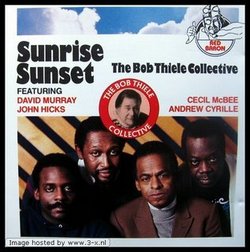 THE BOB THIELE COLLECTIVE - Sunrise Sunset