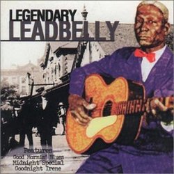 Legendary Leadbelly