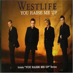 You Raise Me Up: Includes "You Raise Me Up" Remixes [Australian Import]