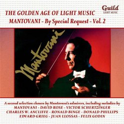 The Golden Age of Light Music: Mantovani by Special Request, Vol. 2