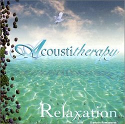 Acoustitherapy Vol. 1 - Relaxation