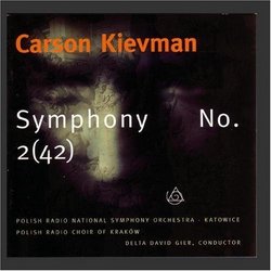 Carson Kievman: Symphony No. 2(42)