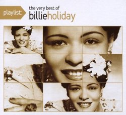 Playlist: The Very Best of Billie Holiday (Eco-Friendly Packaging)