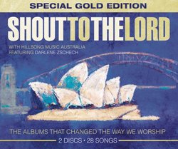 Shout to the Lord: Special Gold Edition