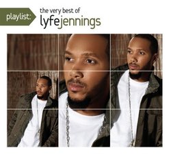 Playlist: The Very Best of Lyfe Jennings (Dig)