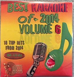 Best Of Karaoke 2014 Volume 6 CD+Graphics CDG 18 Pop & Country Tracks Meghan Trainor Sam Smith Taylor Swift Ariana Grande The Weekend Hozier Selena Gomez Ed Sheeran Carrie Underwood Big & Rich