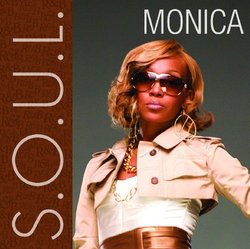 S.O.U.L.: Monica
