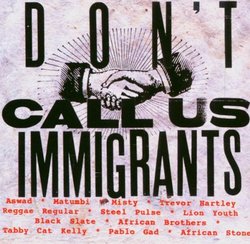 Dont Call Us Immigrants