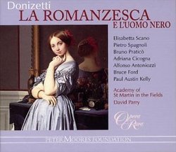Donizetti - La Romanzesca e l'uomo nero / Scano, B. Frod, P.A. Kelly, Spagnoli, Praticò, Academy of St. Martin-in-the-Fields, Parry