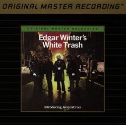 White Trash [MFSL Audiophile Original Master Recording]