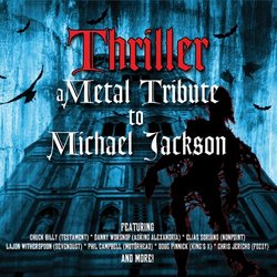 Thriller - A Metal Tribute To Michael Jackson