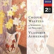 Chopin: Waltzes; 4 Scherzos; 26 Preludes