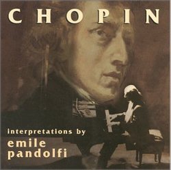 Chopin - Interpretations by Emile Pandolfi