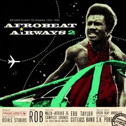 Afrobeat Airways 2: Return Flight to Ghana
