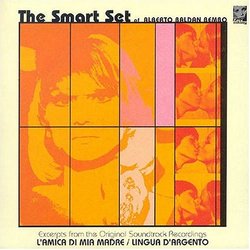 The Smart Set (L'Amica Di Mia Madre/Lingua D'Argento)