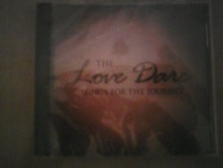 The Love Dare Songs for the Journey