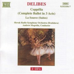 Delibes: Coppélia (complete in three acts) / La Source (suites)