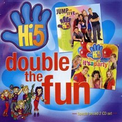 Double the Fun: Jump N Jive With Hi-5/It's a Party