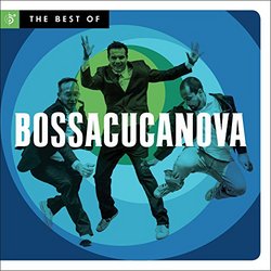 Best Of BossaCucaNova