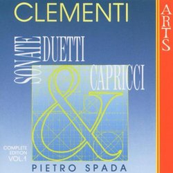 Clementi: Sonate, Duetti & Capricci, Vol. 1