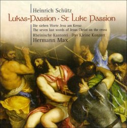 Heinrich Schütz: Lukas-Passion (St. Luke Passion)