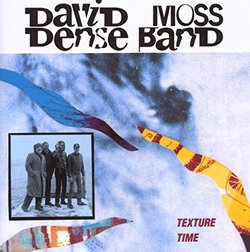 Moss, David Dense Band Texture Time Mainstream Jazz