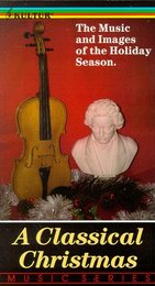 Classical Christmas [VHS]