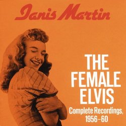 The Female Elvis: Complete Recordings 1956-60